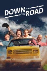 Cover Down the Road – Eine ganz besondere Abenteuerreise, Down the Road – Eine ganz besondere Abenteuerreise