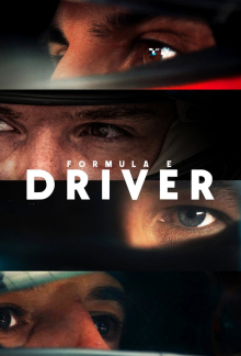 Formula E: DRIVER, Cover, HD, Serien Stream, ganze Folge